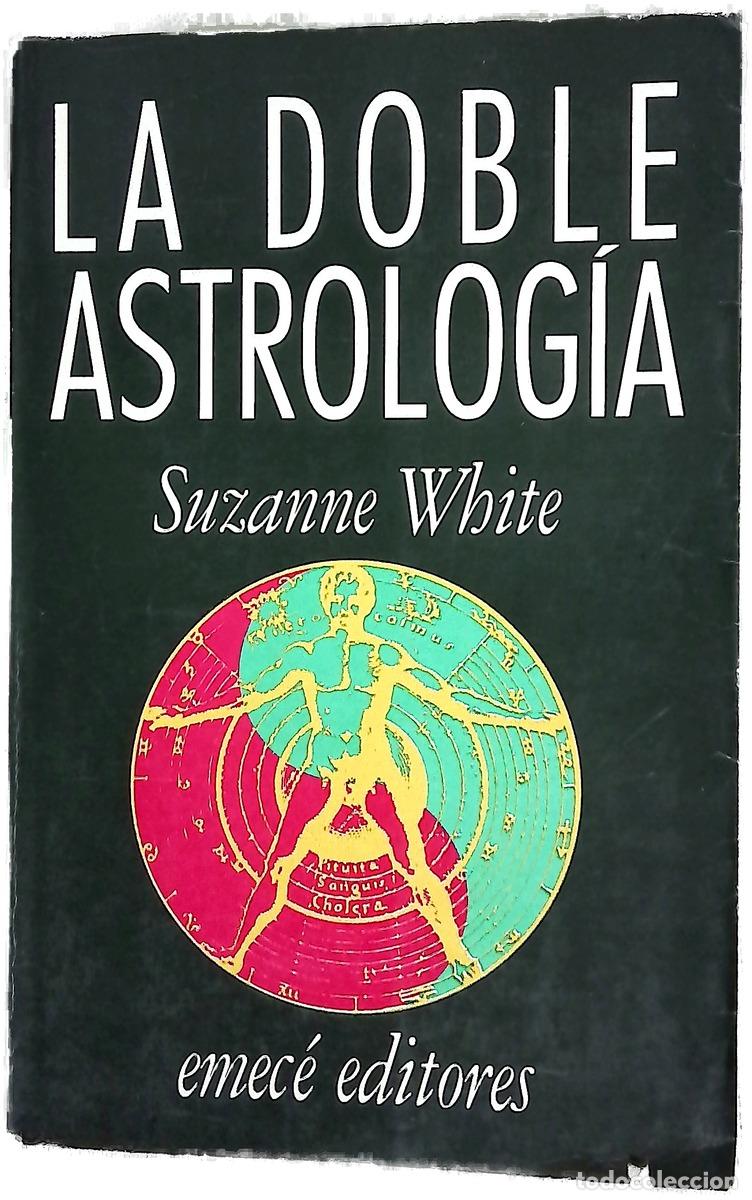 books: La Doble Astrologia - Suzanne White