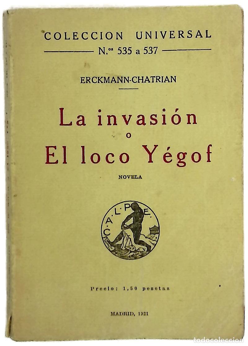 books: La invasi&oacute;n o El loco Yegof (Novela)