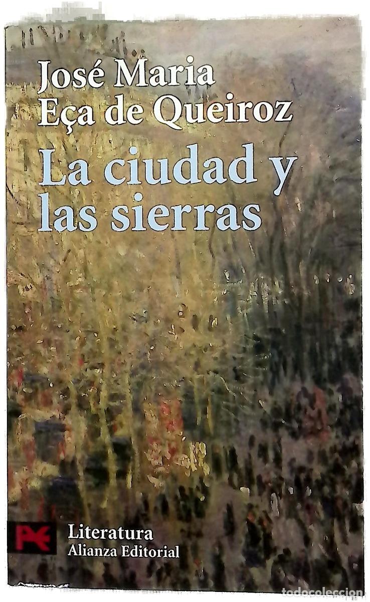 books: La ciudad y las sierras - Queir&oacute;s, E&ccedil;a de; Marquina, Eduardo