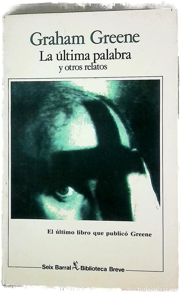 books: La &uacute;ltima palabra y otros relatos