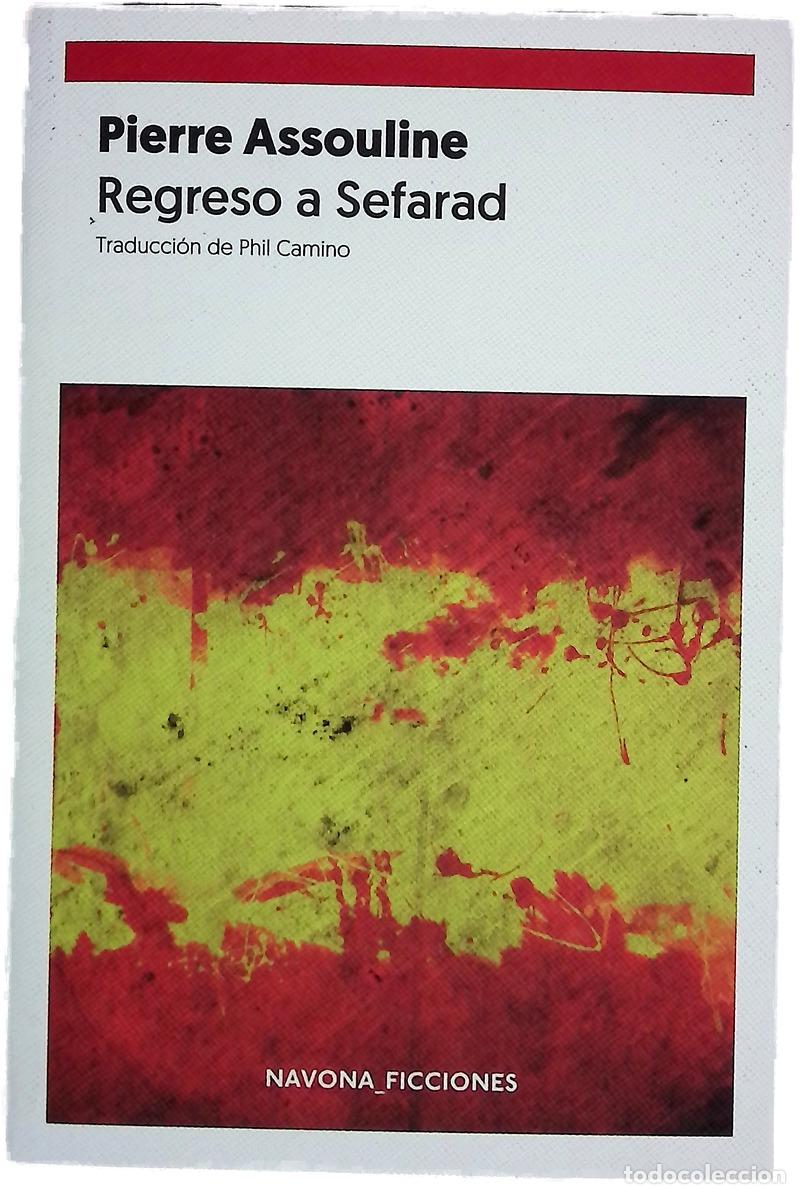 Livres: Regreso a Sefarad - Assouline, Pierre; Camino, Phil