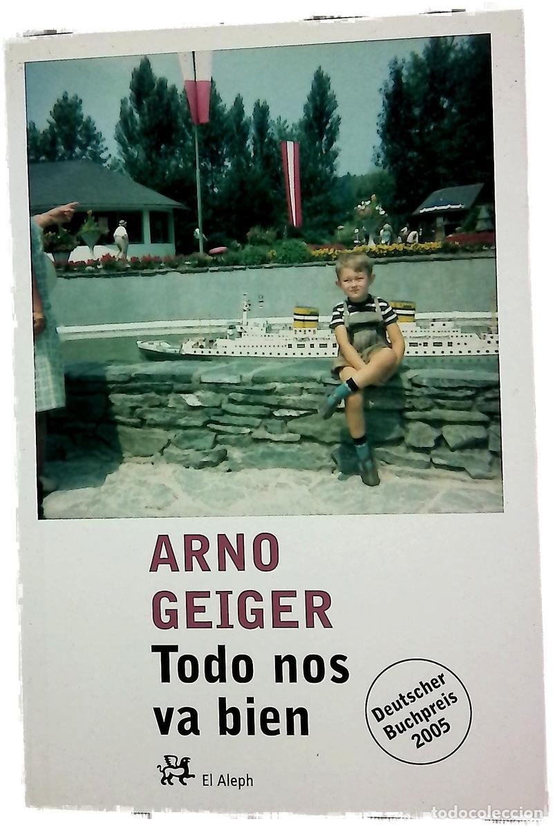 Livres: Todo nos va bien - Geiger, Arno