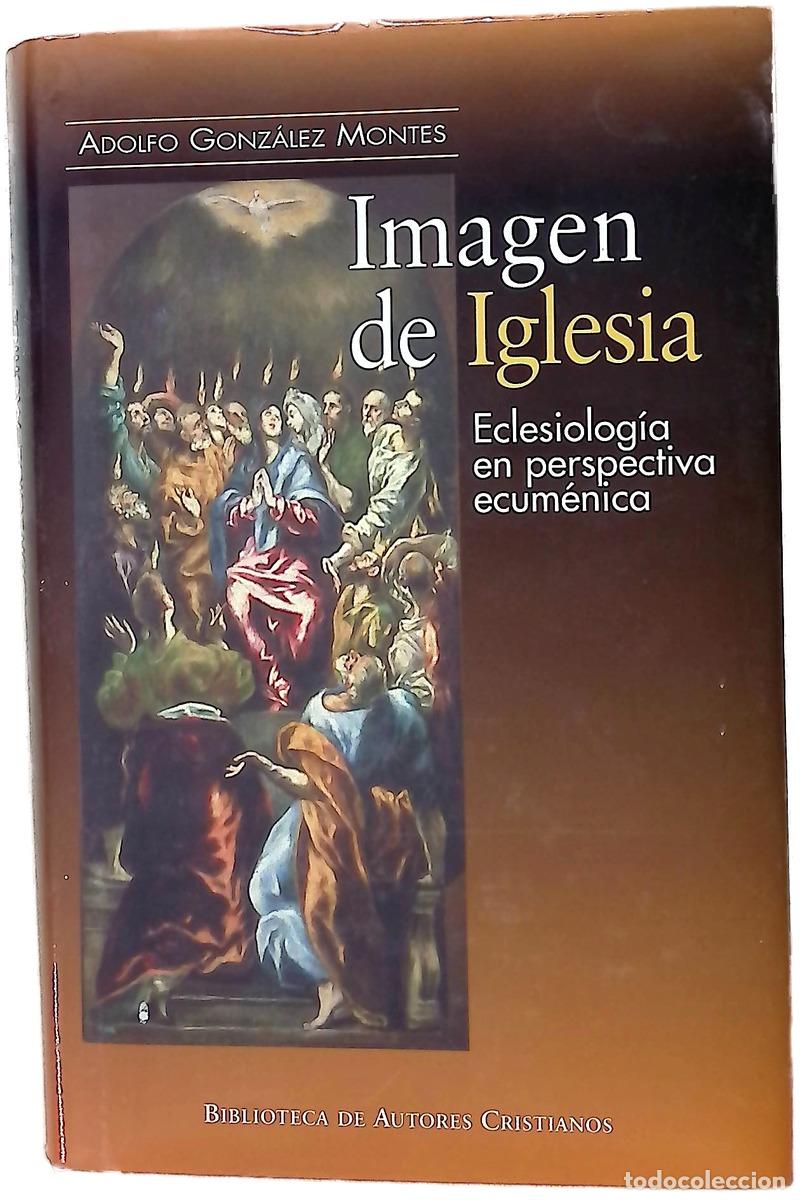 Livres: Imagen de iglesia eclesiolog&iacute;a en perspectiva ecum&eacute;nica