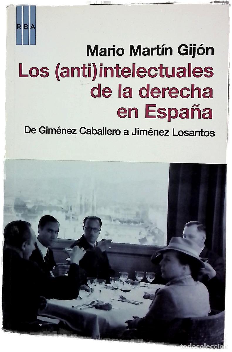Livres: Los (anti)intelectuales de la derecha en Espa&ntilde;a de Gim&eacute;nez Caballero a Jim&eacute;nez Losantos