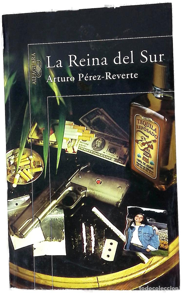 Livres: La reina del sur - P&eacute;rez-Reverte, Arturo