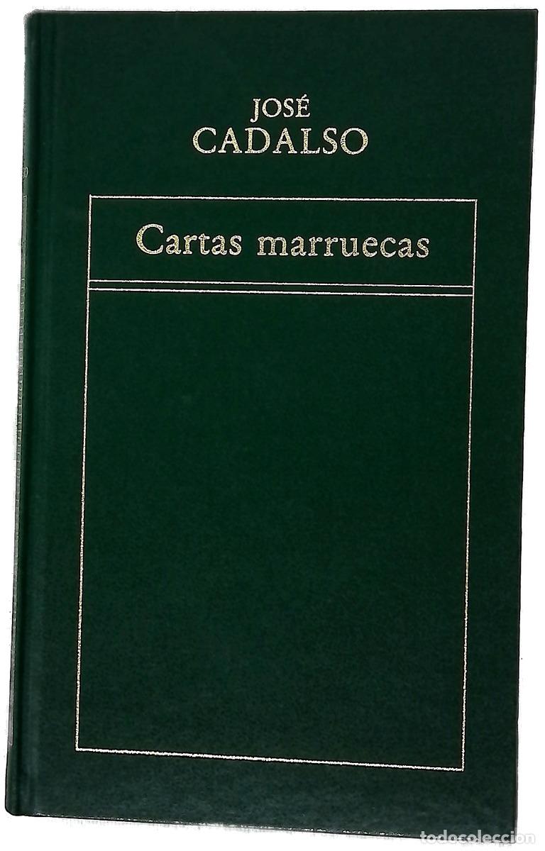Livres: Cartas marruecas - Cadalso, Jos&eacute;; Baquero Goyanes, Mariano