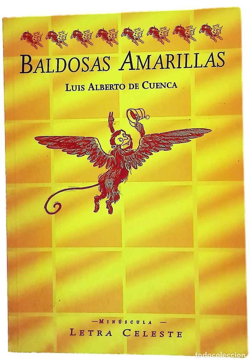 Livres: Baldosas amarillas - Cuenca, Luis Alberto de