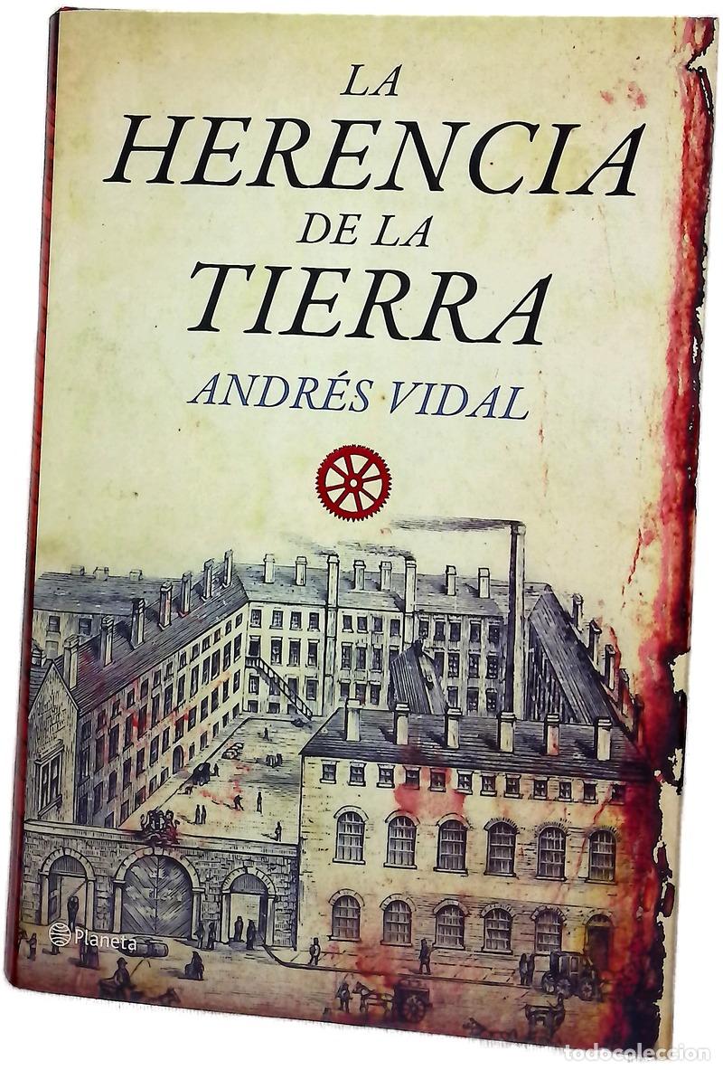 books: La herencia de la tierra - Vidal, Andr&eacute;s
