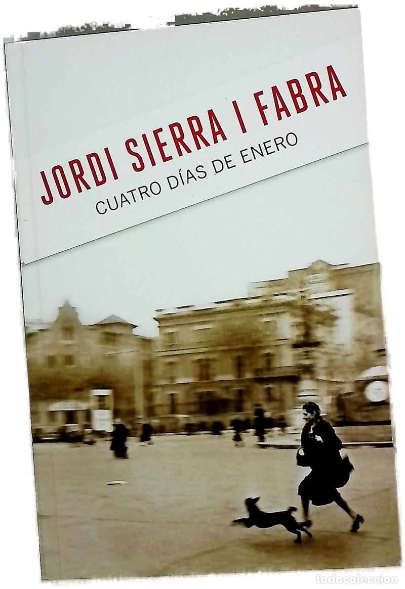 books: Cuatro d&iacute;as de enero - Sierra, Jordi