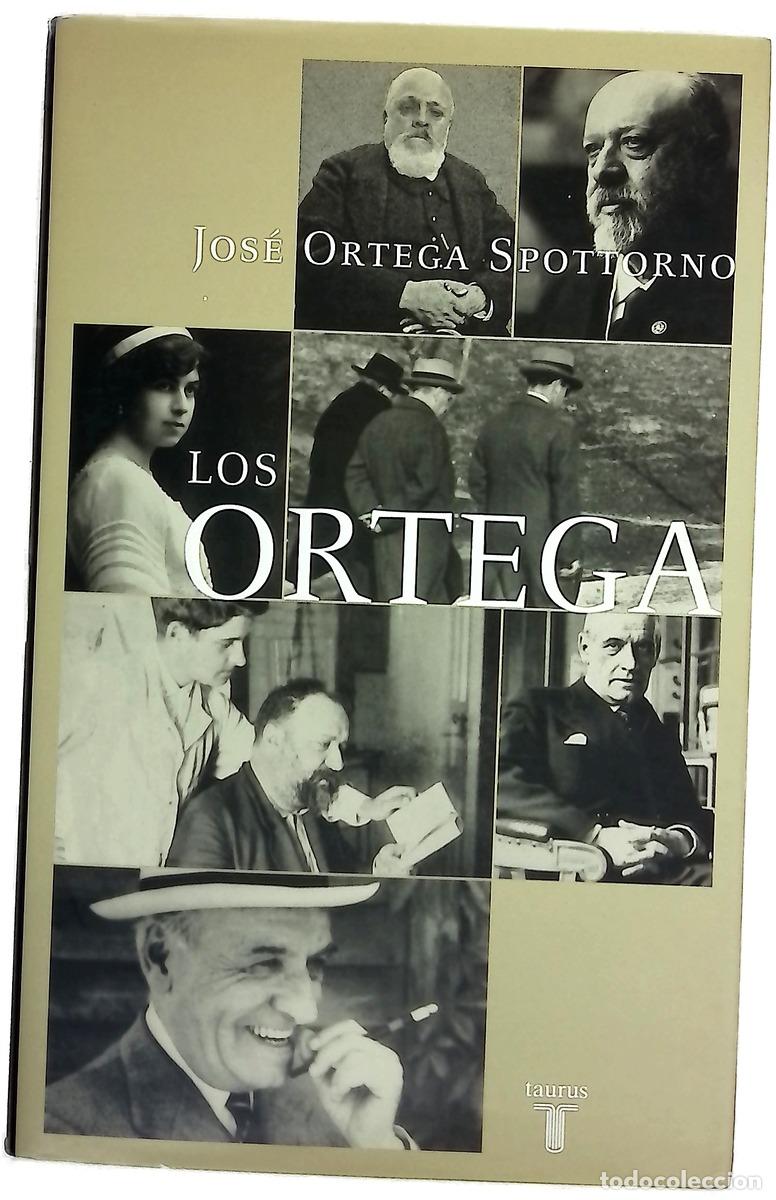 books: Los Ortega - Ortega Spottorno, Jos&eacute;