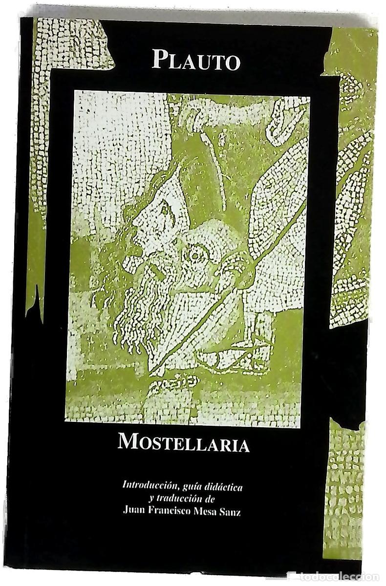 books: Mostellaria - Plauto, Tito Maccio; Mesa Sanz, Juan Francisco