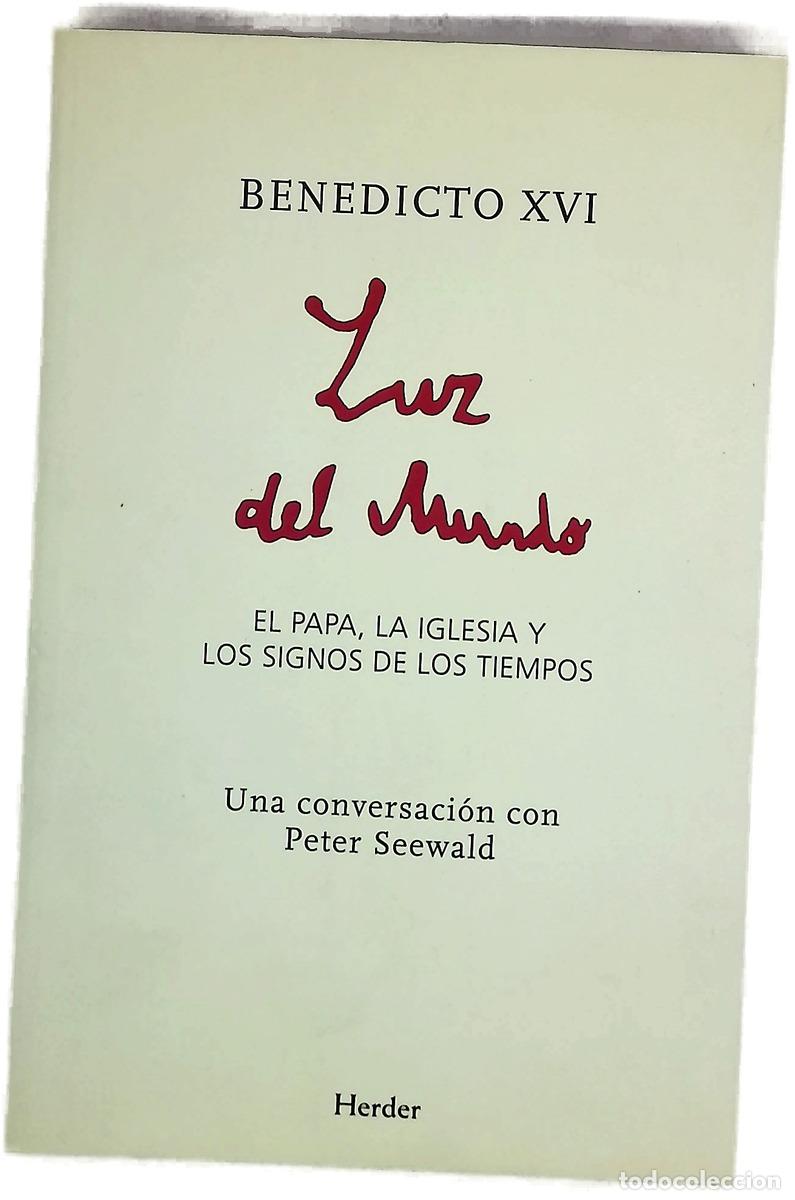 books: Luz del mundo : El Papa, la Iglesia y los signos de los tiempos