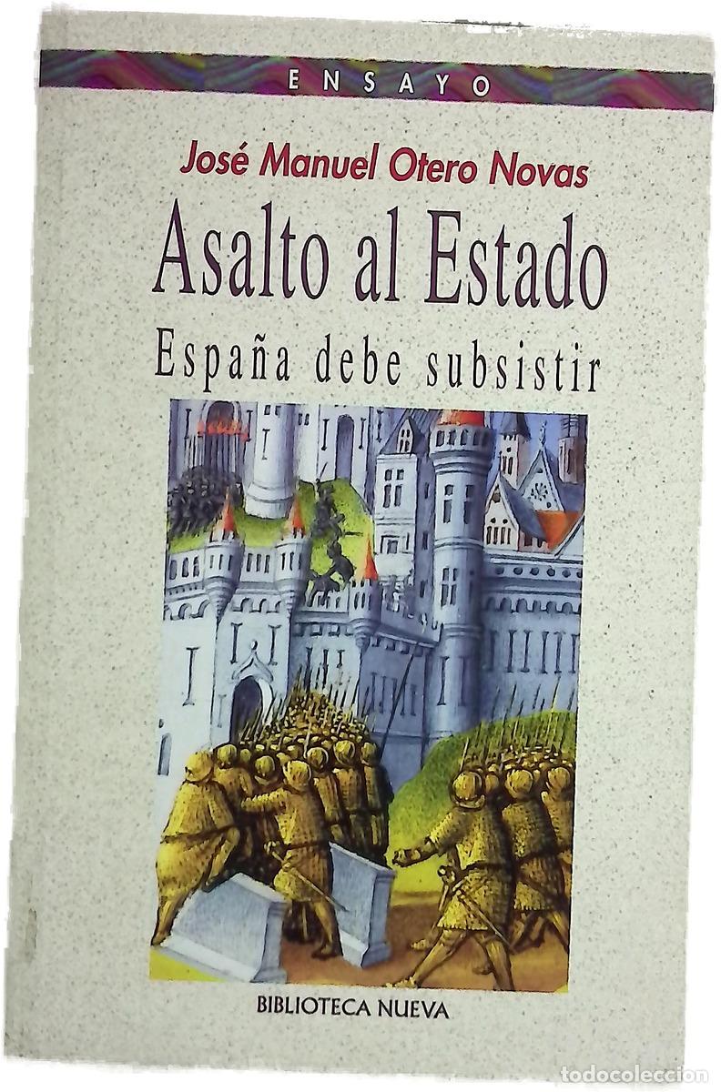 books: Asalto al Estado Espa&ntilde;a debe subsistir