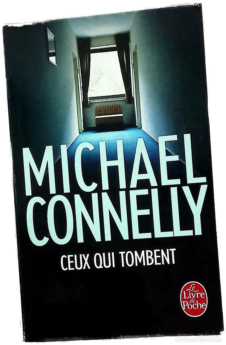 Livros em segunda m&atilde;o: Ceux qui tombent - Michael Connelly