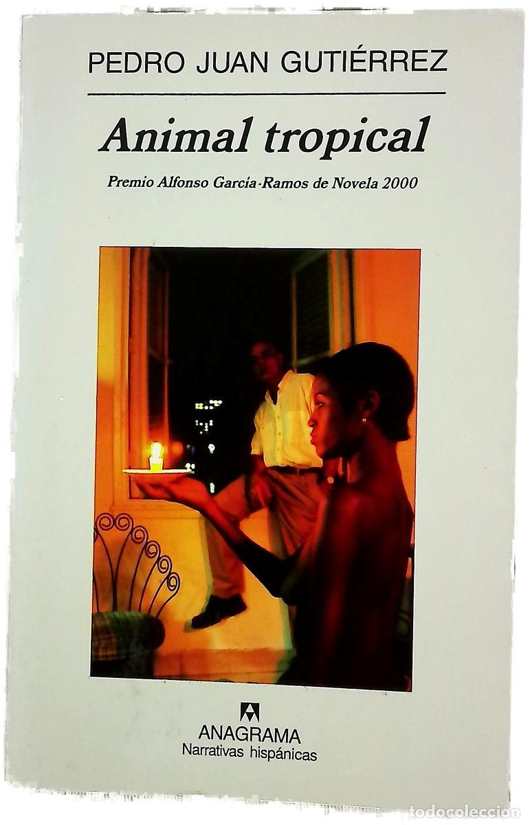 Livros em segunda m&atilde;o: Animal tropical - Guti&eacute;rrez, Pedro Juan