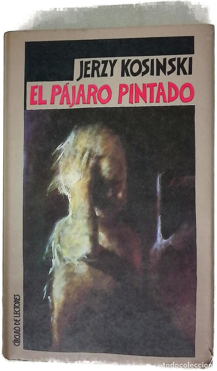Livros em segunda m&atilde;o: El p&aacute;jaro pintado - Kosinski, Jerzy; Goligorsky, Eduardo