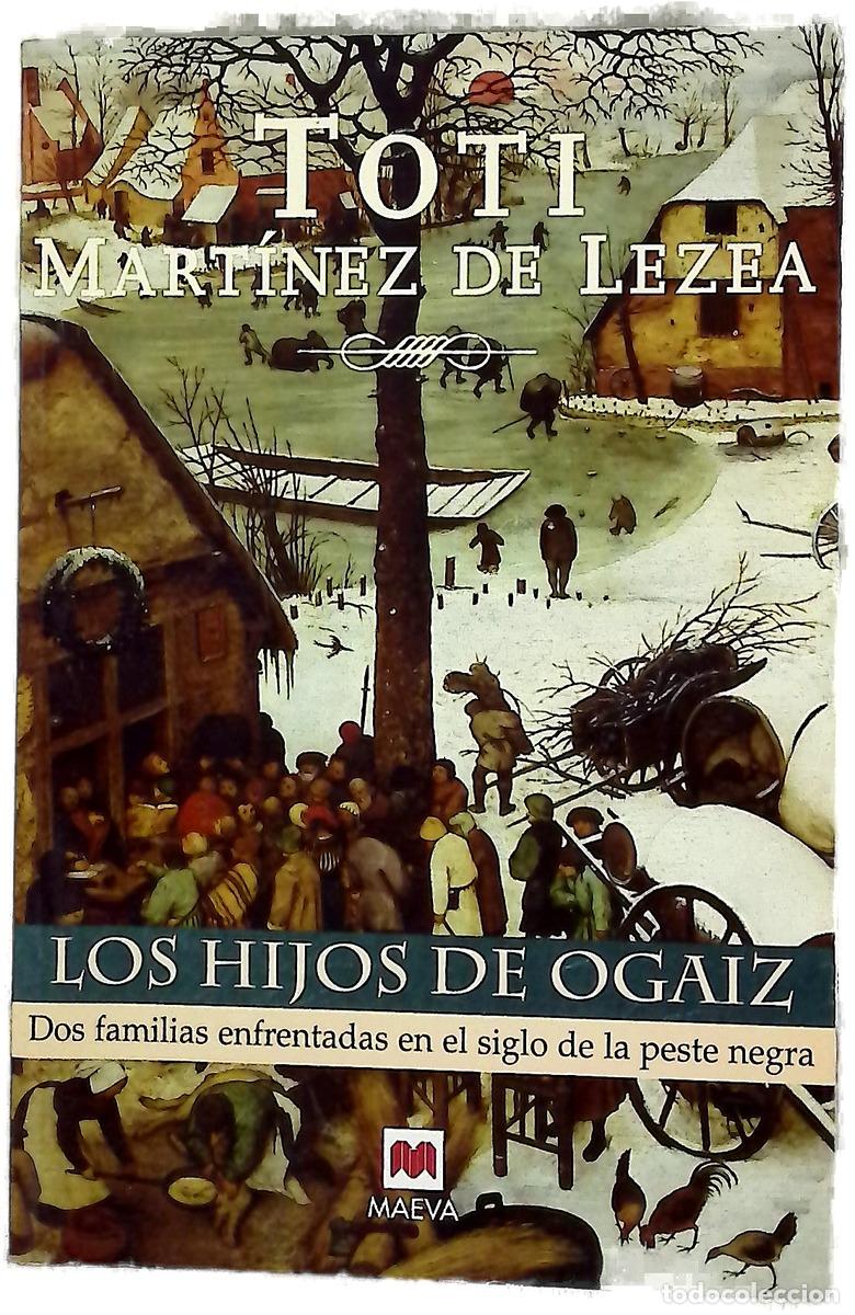 Livros em segunda m&atilde;o: Los hijos de Ogaiz dos familias enfrentadas en el siglo de la peste negra