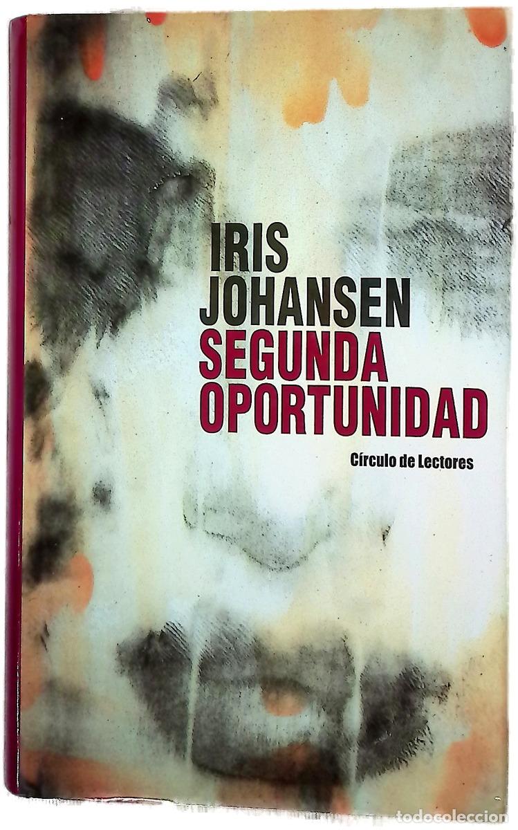 Libros: Segunda oportunidad - Johansen, Iris