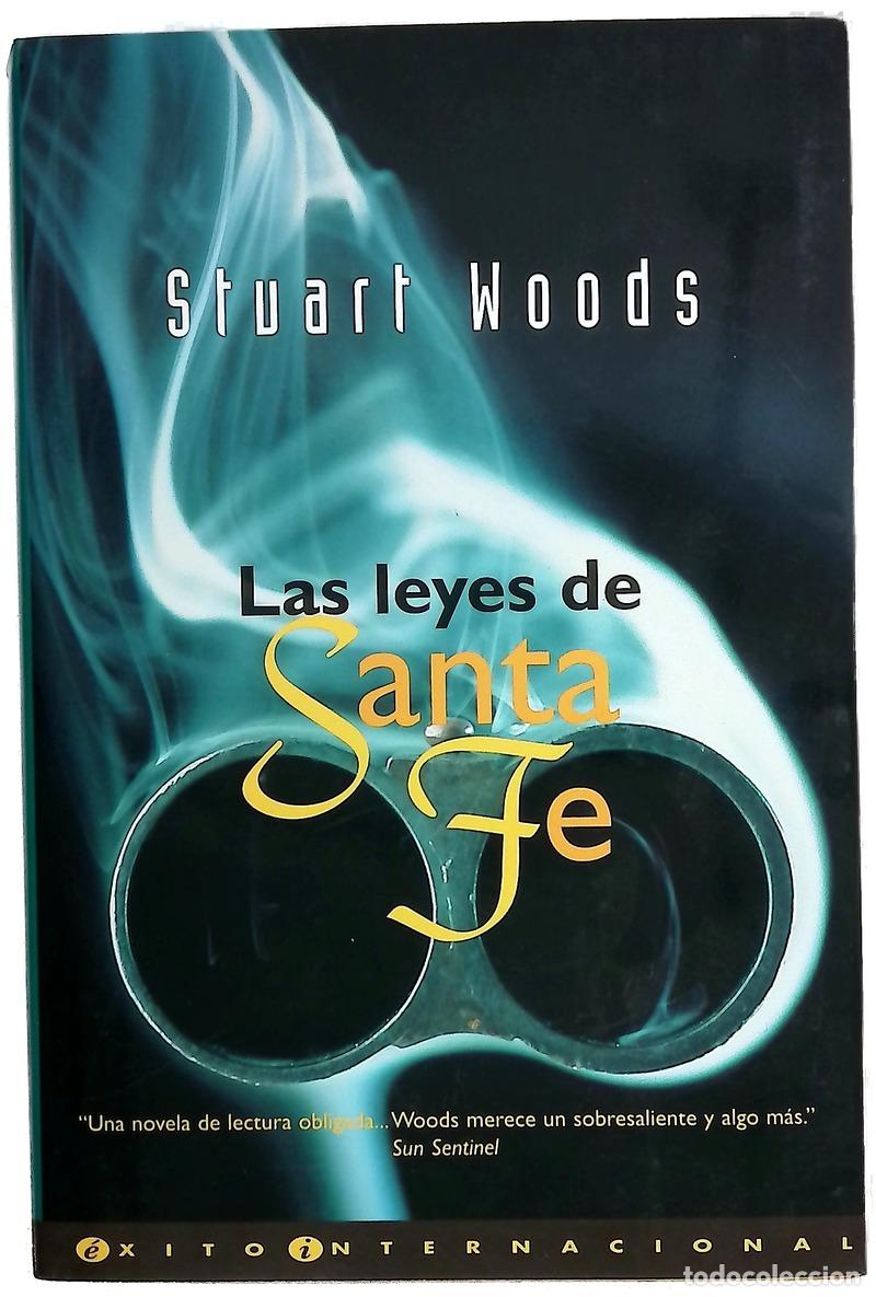 Libros: Las leyes de Santa Fe - Woods, Stuart; Pozanco, V&iacute;ctor