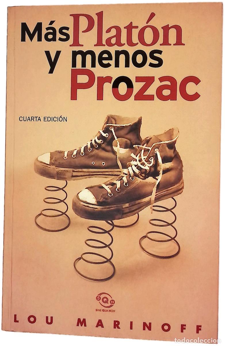Libros: M&aacute;s Plat&oacute;n y menos Prozac filosof&iacute;a para la vida cotidiana