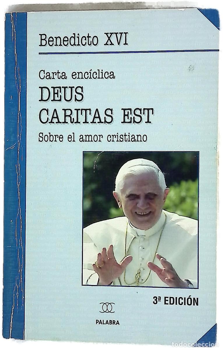 Libros: Carta enc&iacute;clica &rdquo;Deus caritas est&rdquo; del Sumo Pont&iacute;fice Benedicto XVI a los obispos, a los presb&iacute;te...