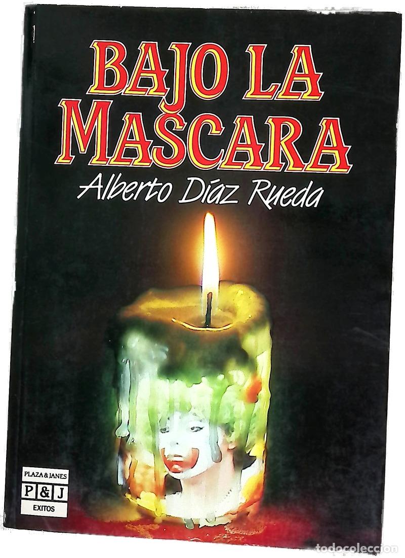 Libri di seconda mano: Bajo la m&aacute;scara - D&iacute;az Rueda, Alberto