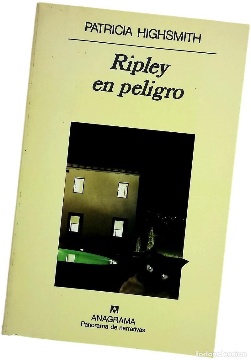 Libri di seconda mano: Ripley en peligro - Highsmith, Patricia; N&uacute;&ntilde;ez, Isabel