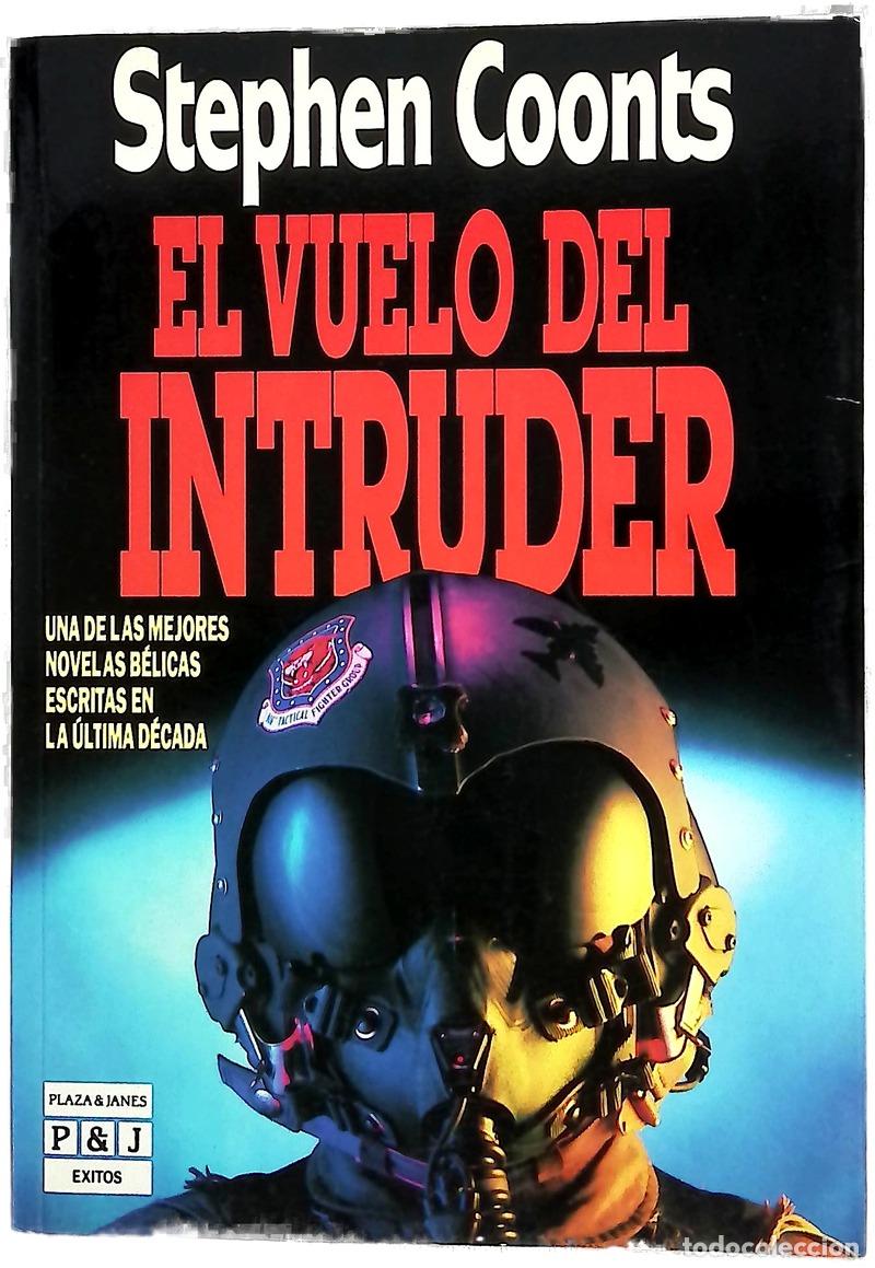 Libri di seconda mano: El vuelo del Intruder - Coonts, Stephen; Graells, Mar&iacute;a Francisca; Castillo, Eugenia