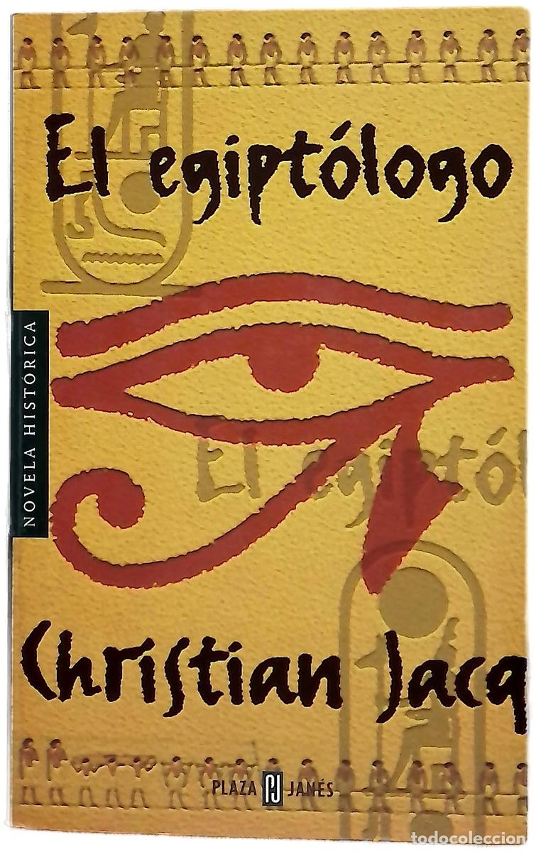 Libri di seconda mano: El egipt&oacute;logo - Jacq, Christian