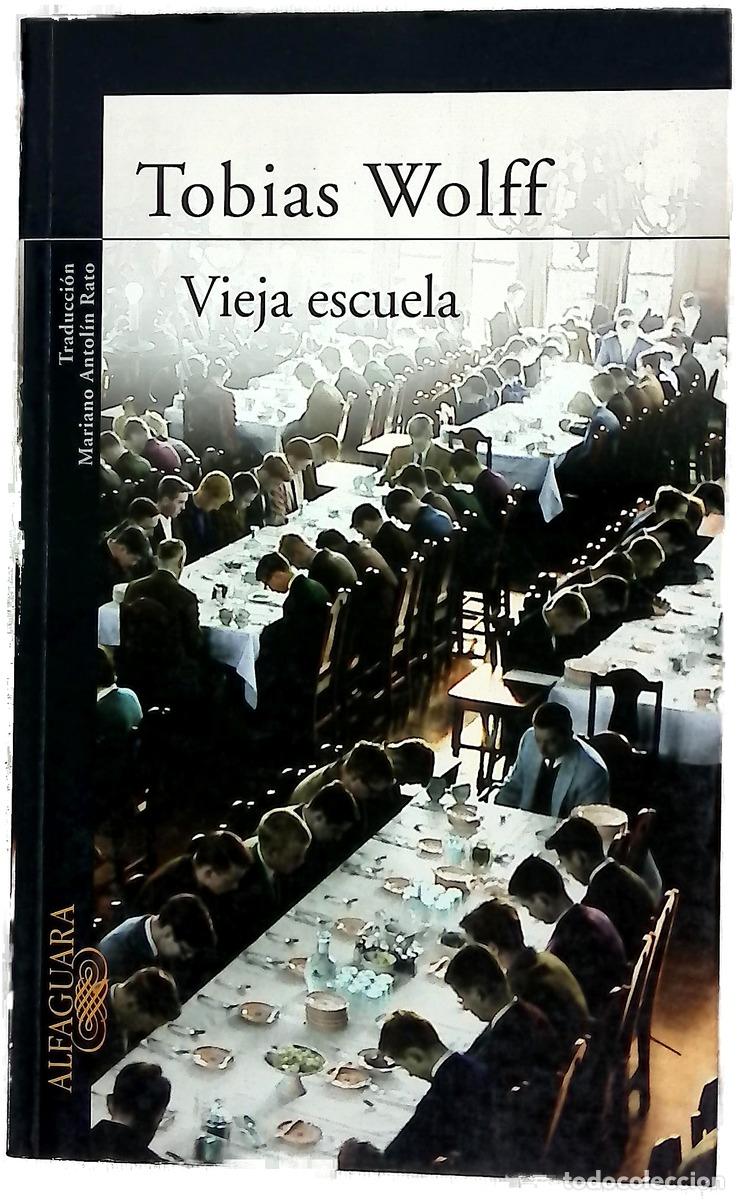 Libri di seconda mano: Vieja escuela - Wolff, Tobias