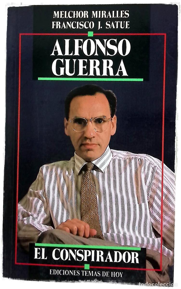 Libri di seconda mano: Alfonso Guerra el conspirador