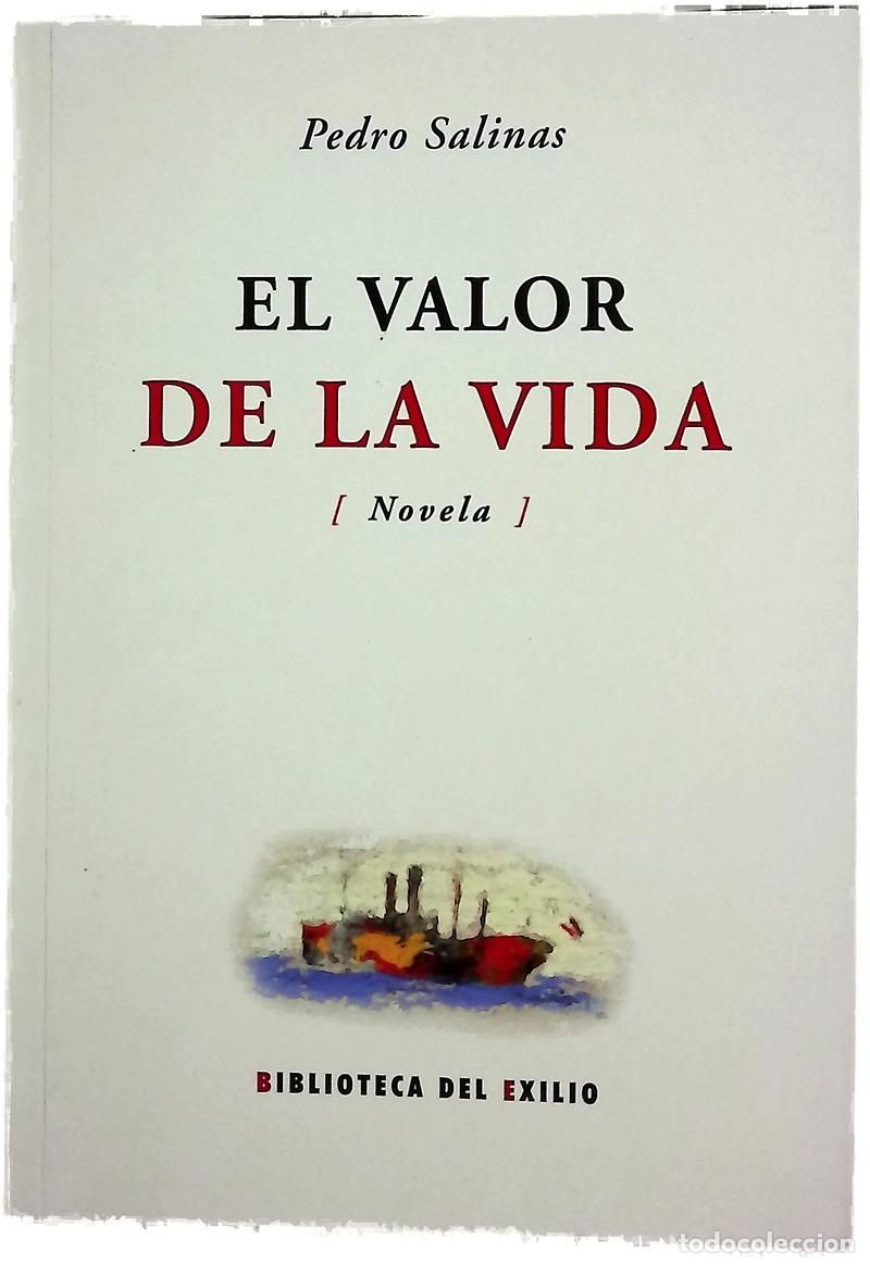 Libros: El valor de la vida - Salinas, Pedro; Paulino Ayuso, Jos&eacute;