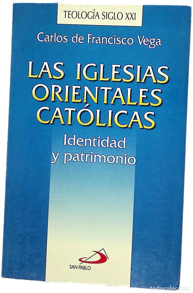 books: Las Iglesias orientales cat&oacute;licas identidad y patrimonio
