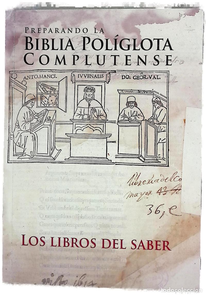 books: Preparando la Biblia pol&iacute;glota complutense : los libros del saber