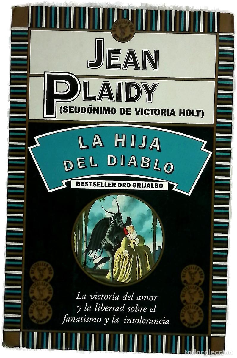 books: La hija del diablo - Plaidy, Jean; Menini, Mar&iacute;a Antonia