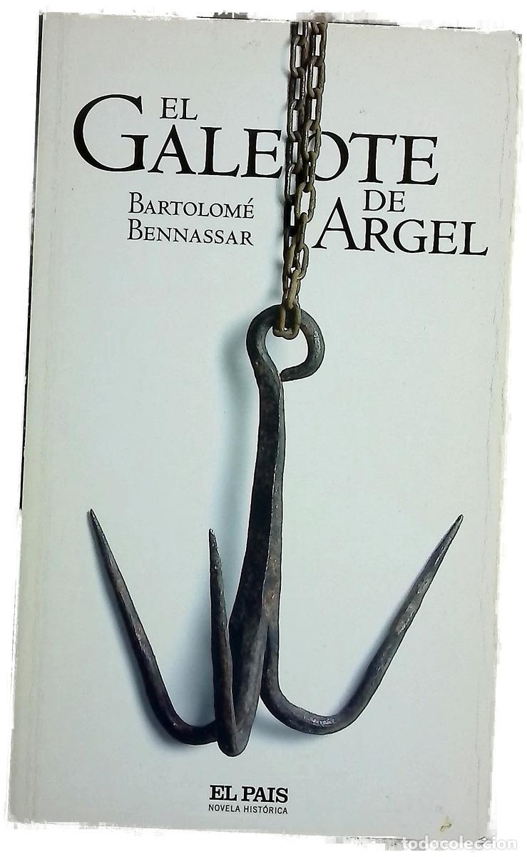 books: El galeote de Argel vida y hechos de Mustaf&aacute; de Six-Fours
