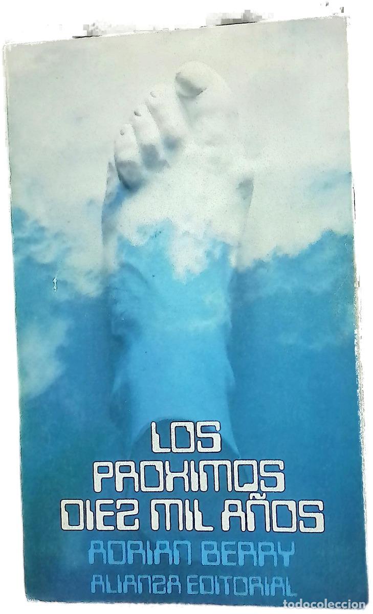 books: Los pr&oacute;ximos 10.000 a&ntilde;os : el futuro del hombre en el universo