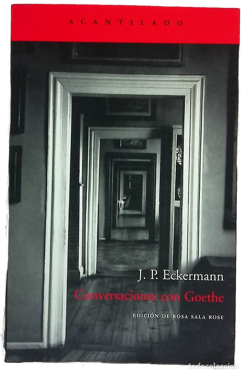 Libros: Conversaciones con Goethe en los &uacute;ltimos a&ntilde;os de su vida