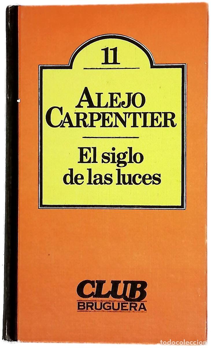 Libros: El siglo de las luces - Carpentier, Alejo