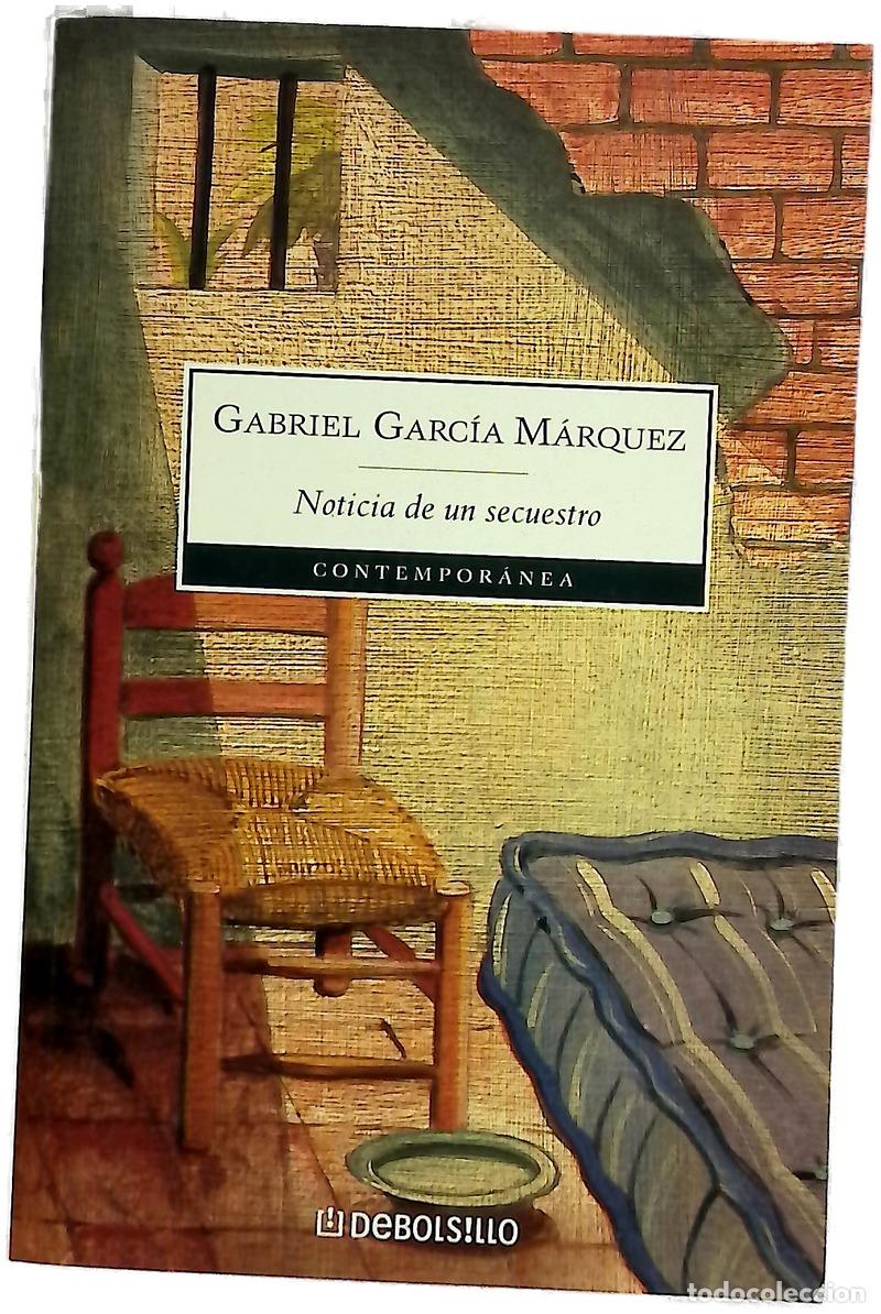 Libros: Noticia de un secuestro - Garc&iacute;a M&aacute;rquez, Gabriel