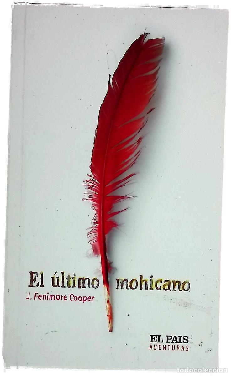 Libros: El &uacute;ltimo mohicano - Cooper, James Fenimore; Mu&ntilde;oz Puelles, Vicente