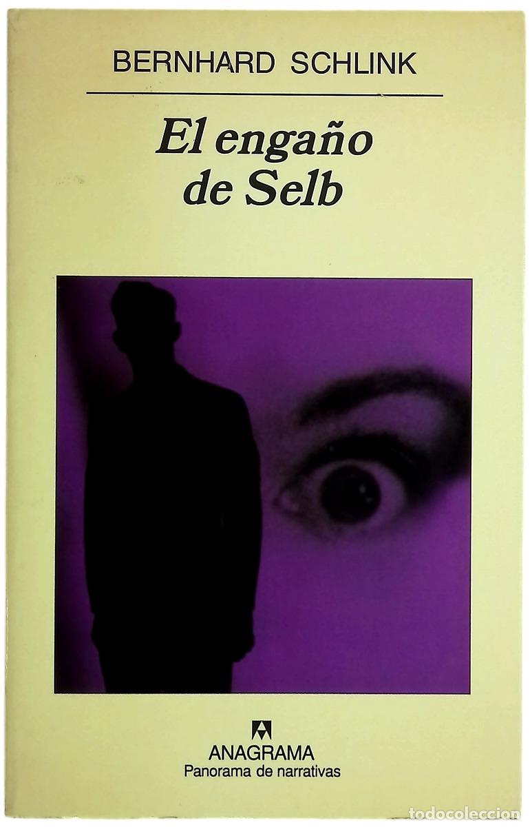 Libri di seconda mano: El enga&ntilde;o de Selb - Schlink, Bernhard