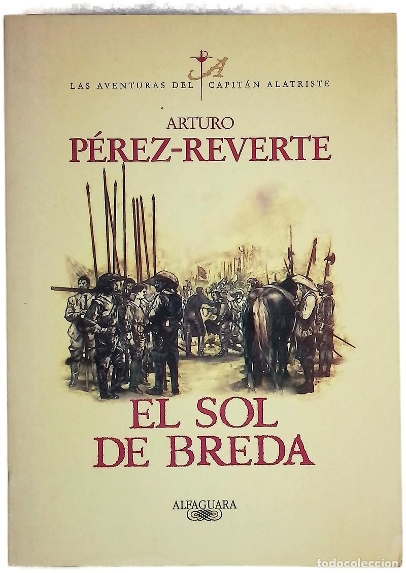 Libros: El sol de Breda - P&eacute;rez-Reverte, Arturo