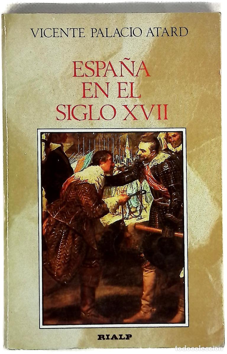 Libros: Espa&ntilde;a en el siglo XVII derrota, agotamiento, decadencia
