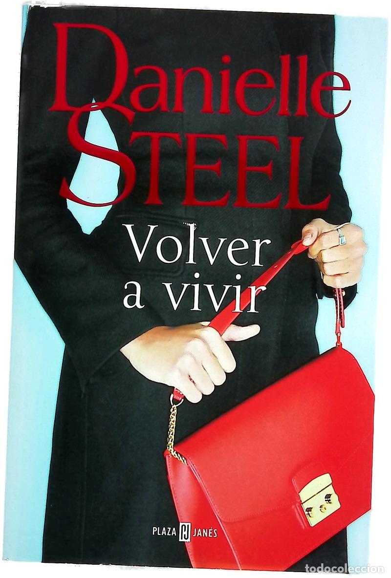 Livres: Volver a vivir - Steel, Danielle; Barruetabe&ntilde;a D&iacute;ez, Mar&iacute;a del Puerto