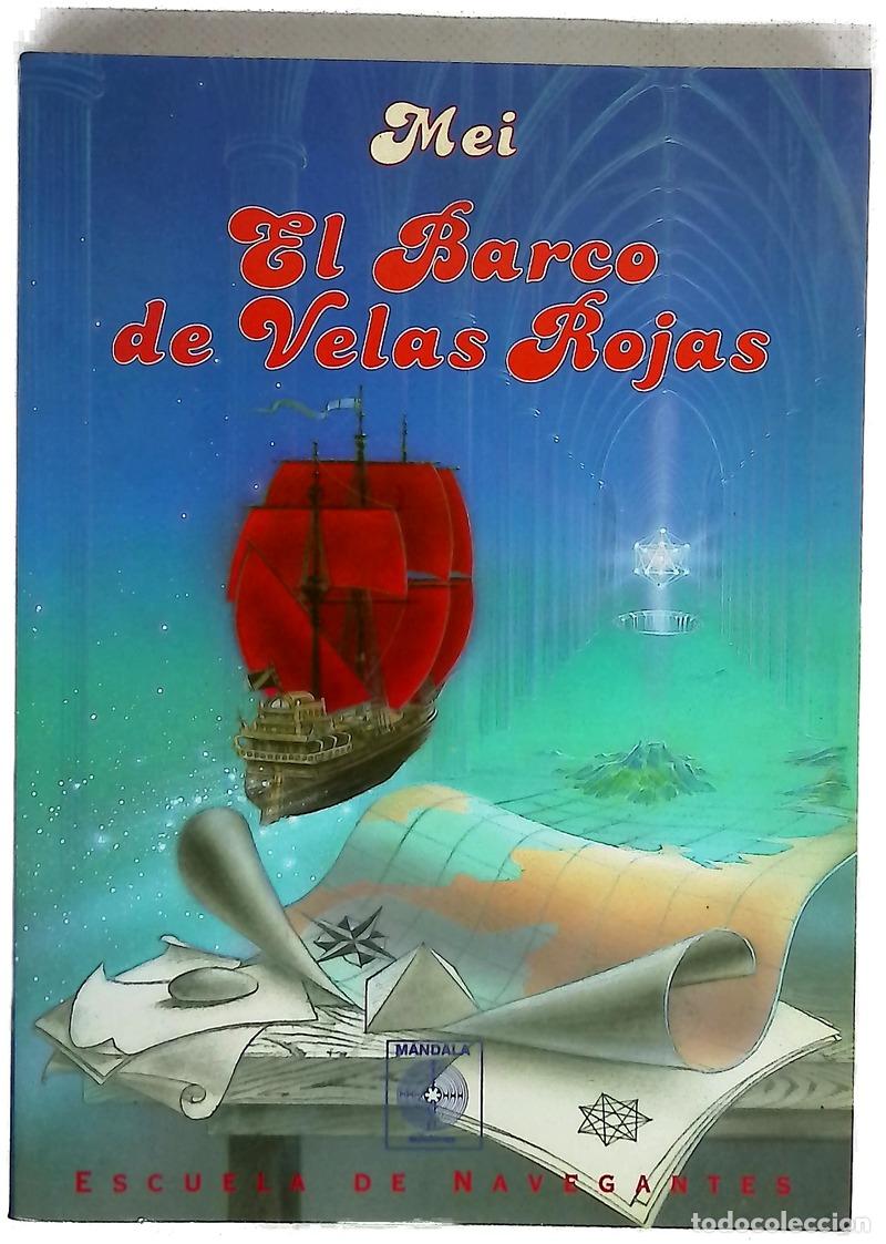 Livres: El barco de velas rojas - Mei Taor