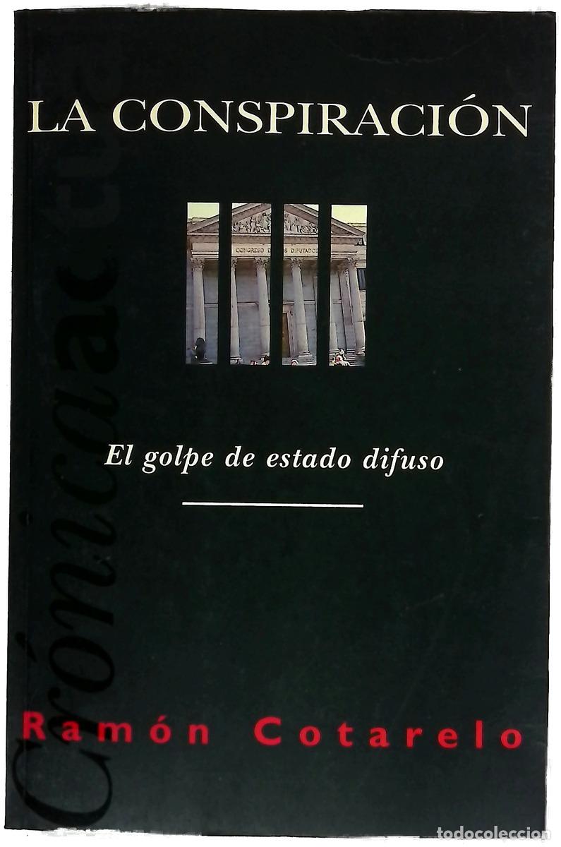 Livres: La conspiraci&oacute;n el golpe de estado difuso