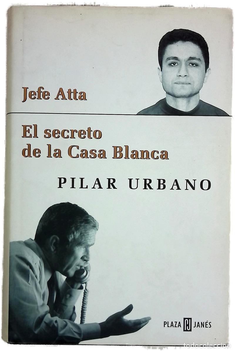 Livres: Jefe Atta el secreto de la Casa Blanca