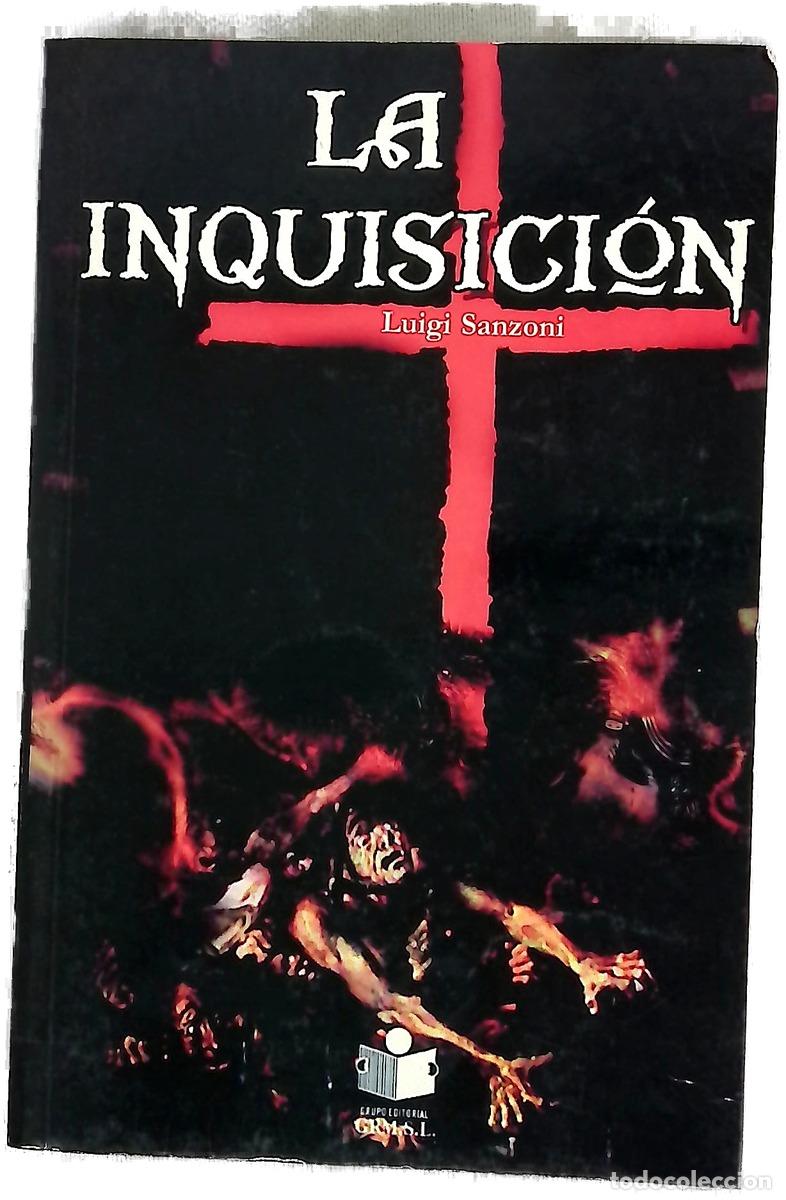 Libros: La Inquisici&oacute;n - Sanzoni, Luigi