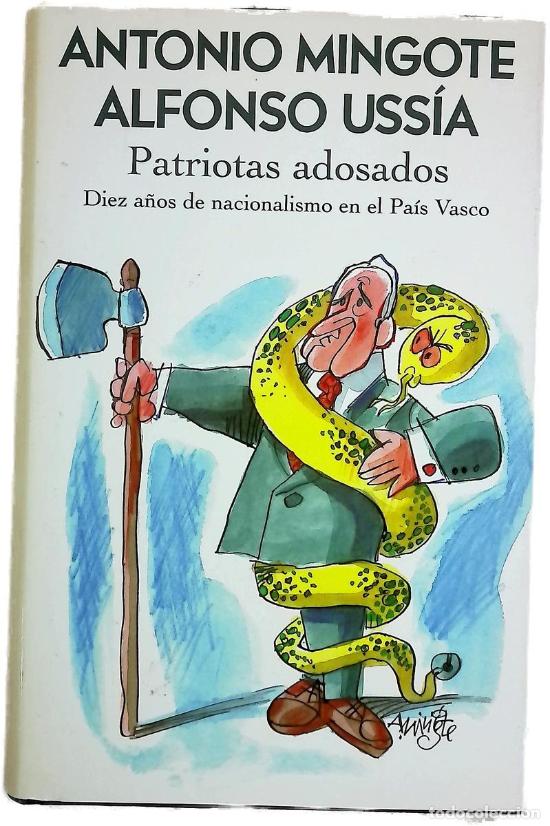 Libri di seconda mano: Patriotas adosados - Mingote, Antonio; Uss&iacute;a, Alfonso